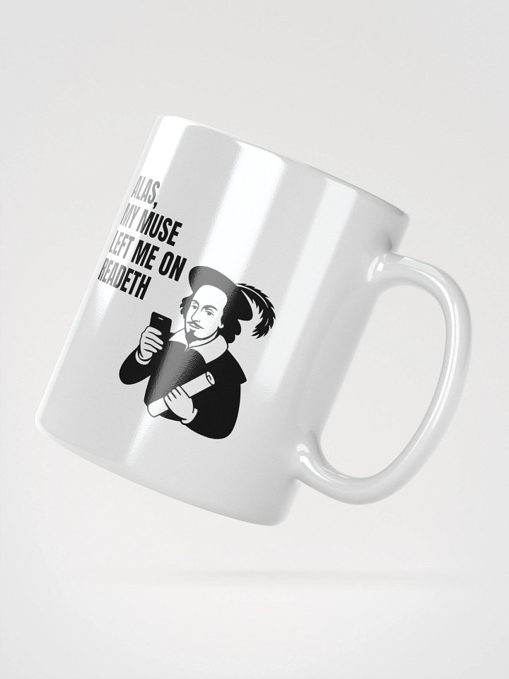 Funny Shakespeare Muse Quote Mug product image (2)