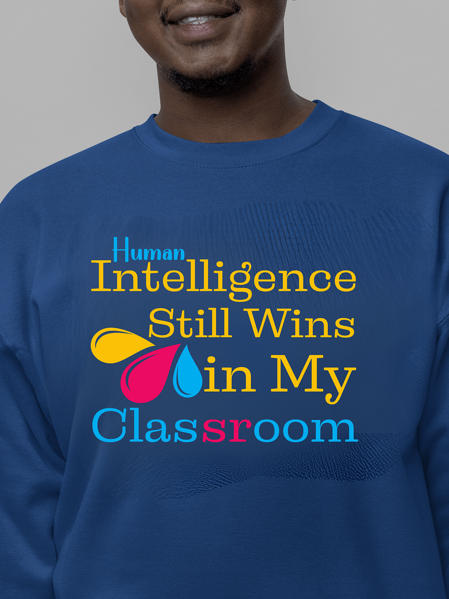 Intelligence Still Wins In My Classroom Heritage Sweatshirt product image (6)