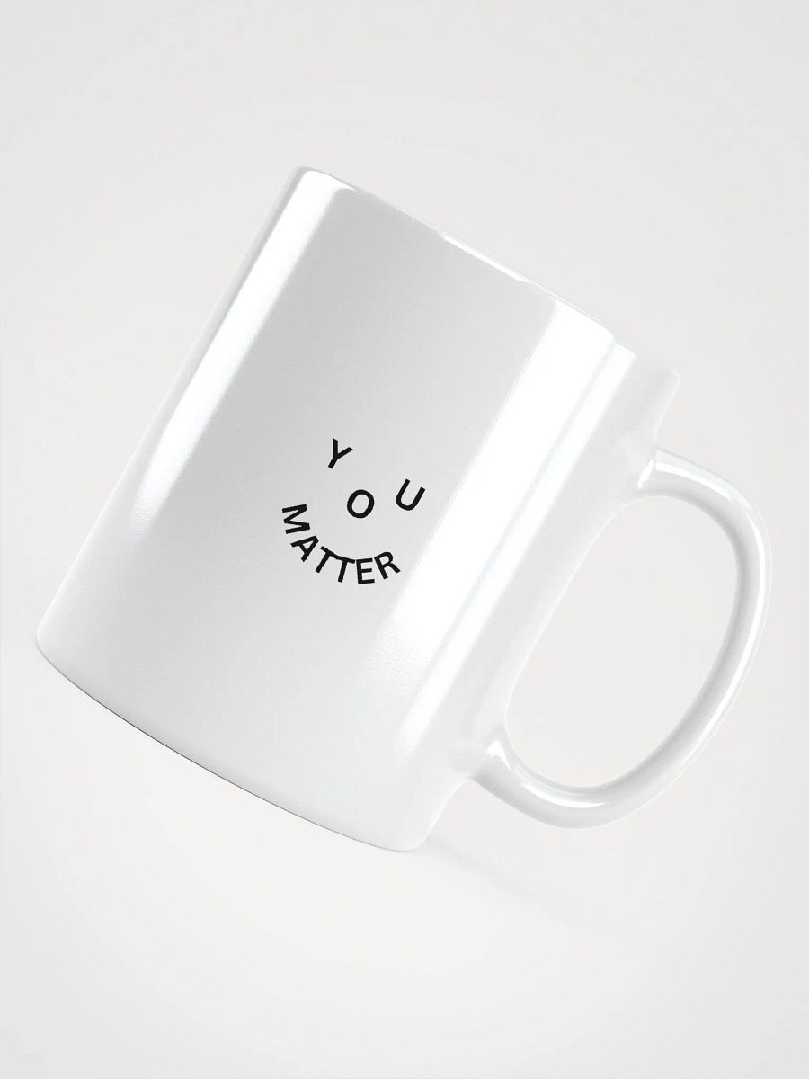 You Matter : - ) White Mug - Mini Design product image (4)
