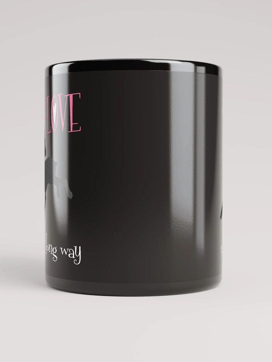 A little Love goes a long way, black glossy Mug product image (10)