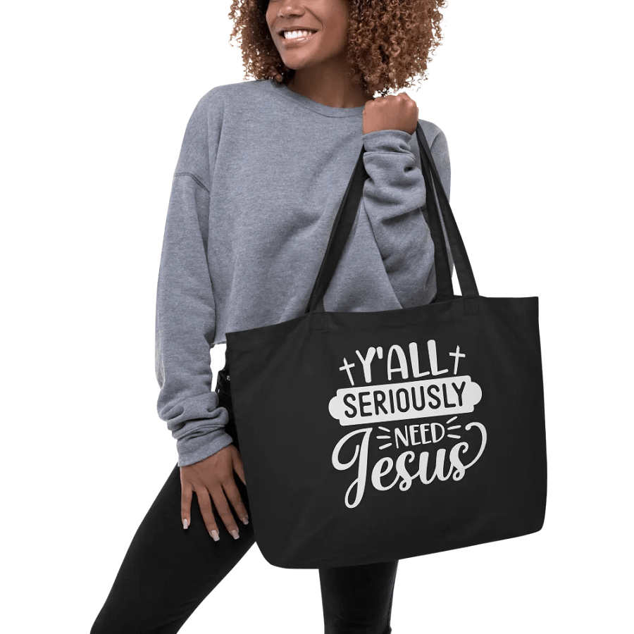 Y'all Seriously Need Jesus Bag product image (5)