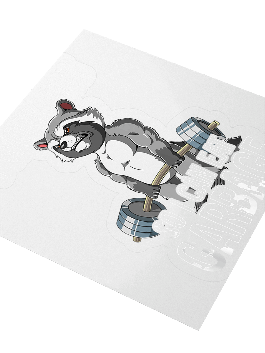 I Work Out So I Can Eat Garbage Sticker product image (3)
