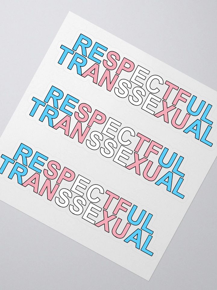 Respectful Transsexual Stickers product image (4)