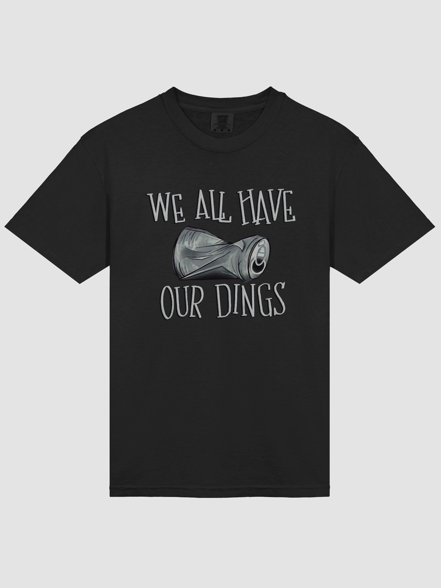 We All Have Our Dings T-shirt product image (2)