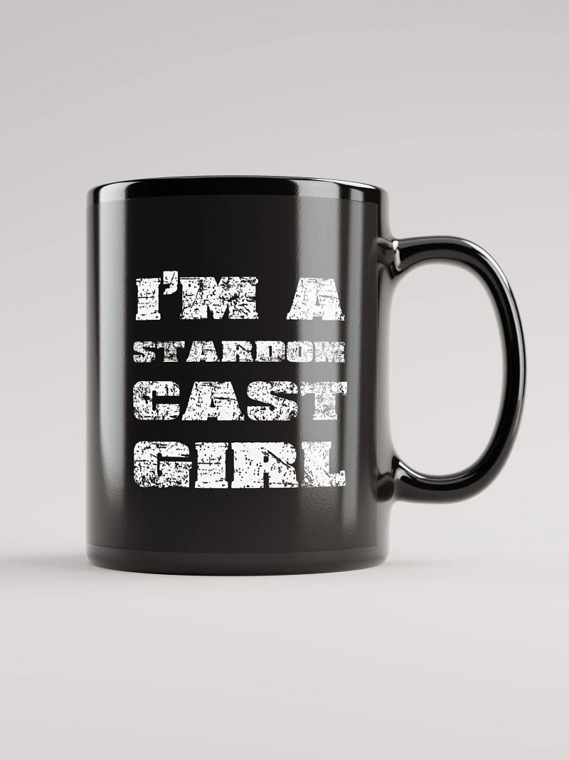 I'm A Stardom Cast Girl Black Mug