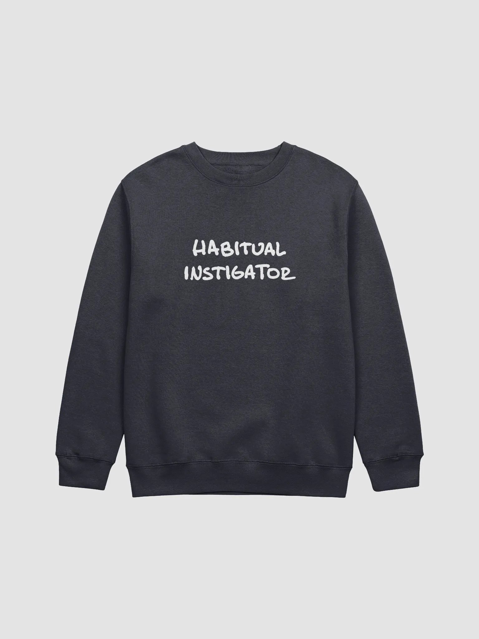 Habitual Instigator (white design) printed crewneck product image (13)