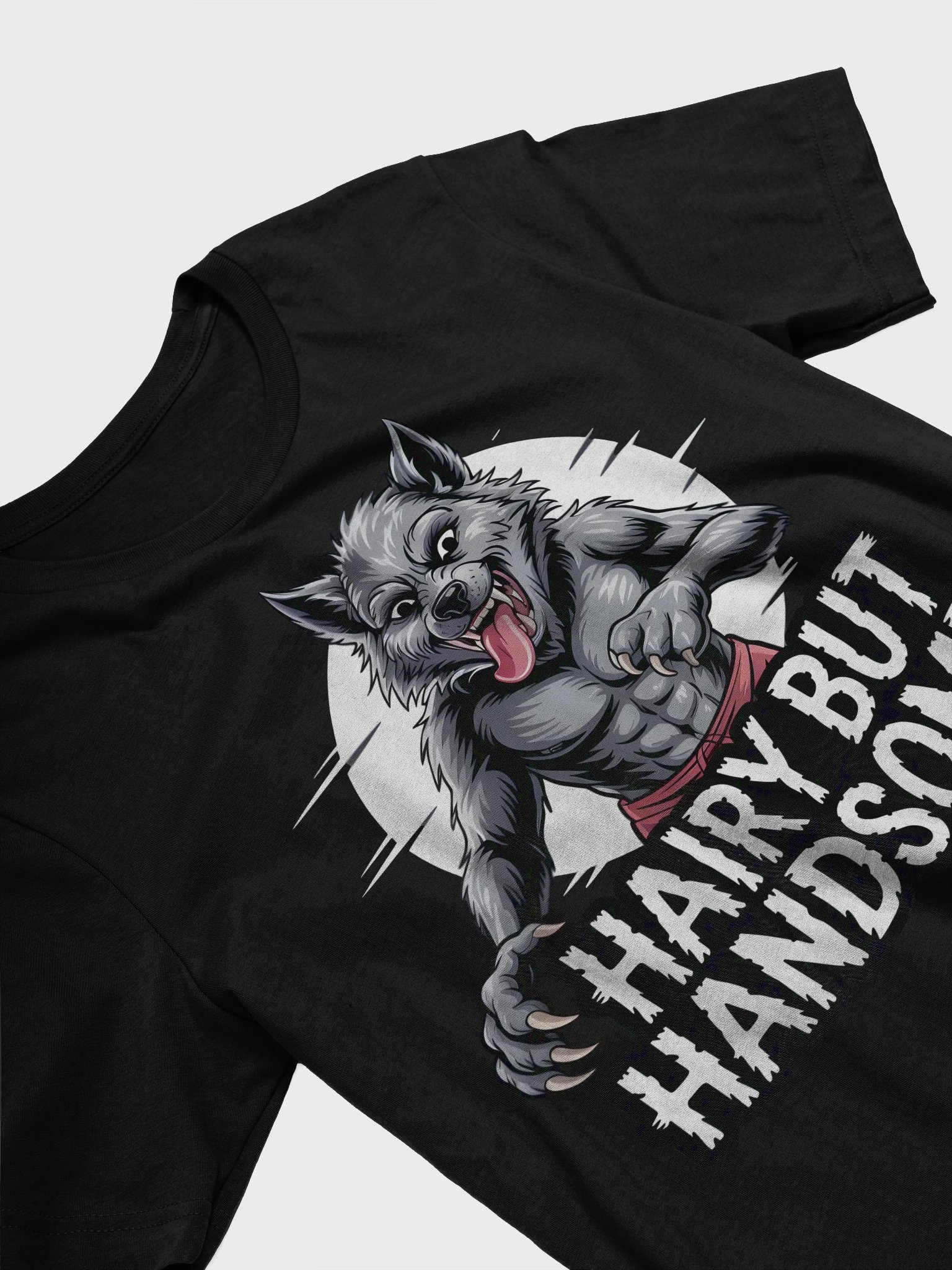 Hairy But Handsome Wolf Tee product image (18)