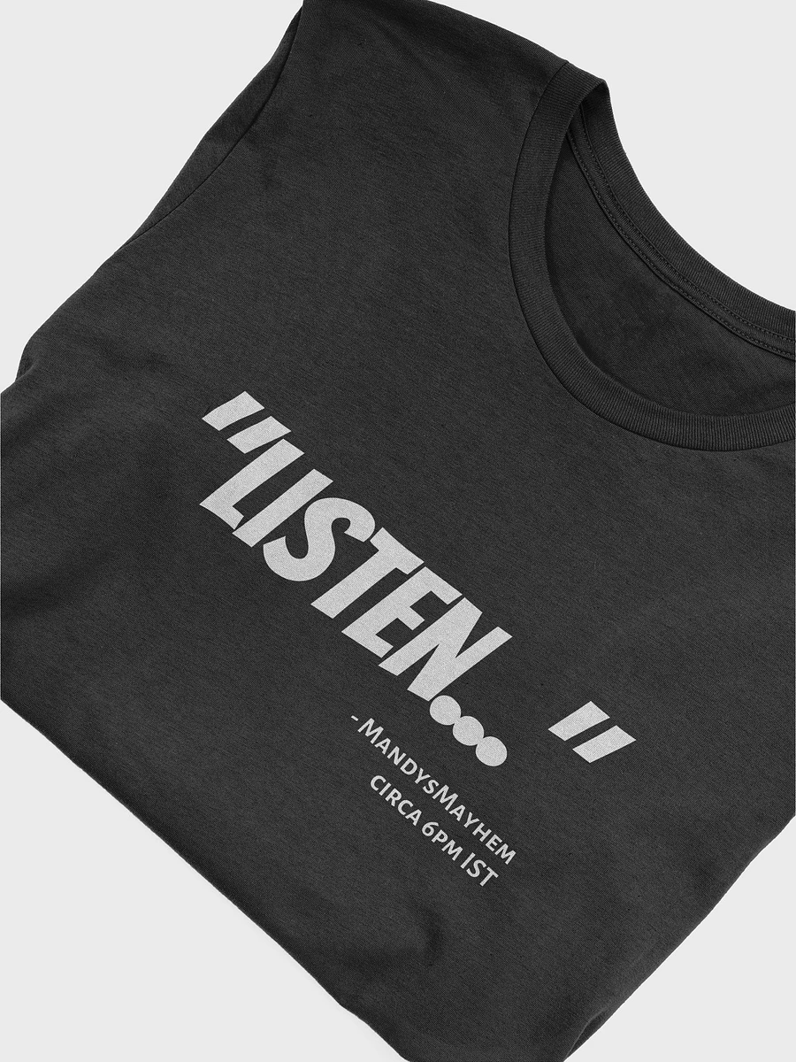 Listen... T-Shirt product image (19)