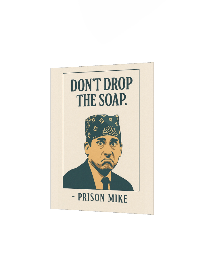 Don't Drop The Soap Poster product image (2)