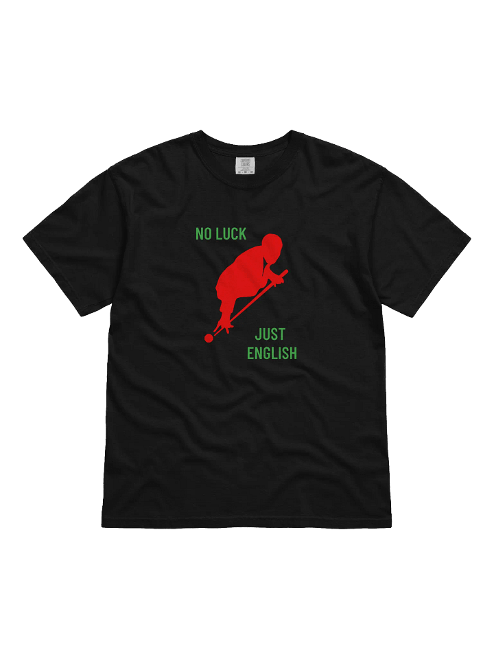 No Luck, Just English Pool Shot T-Shirt product image (6)
