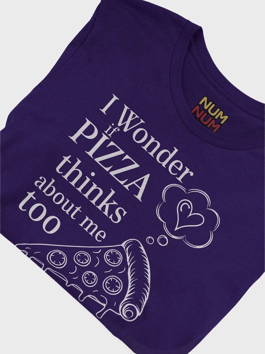 I wonder if pizza thinks about me too product image (3)
