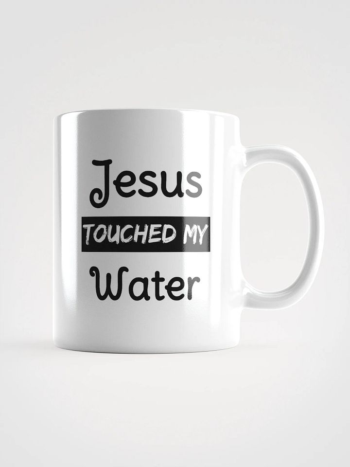 Jesus Touched My Water Mug product image (1)