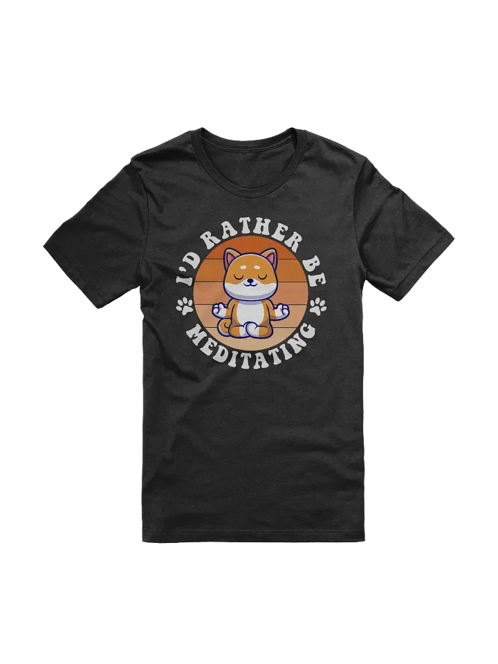 I'd Rather Be Meditating - Funny Pug Inspired T-Shirt product image (1)