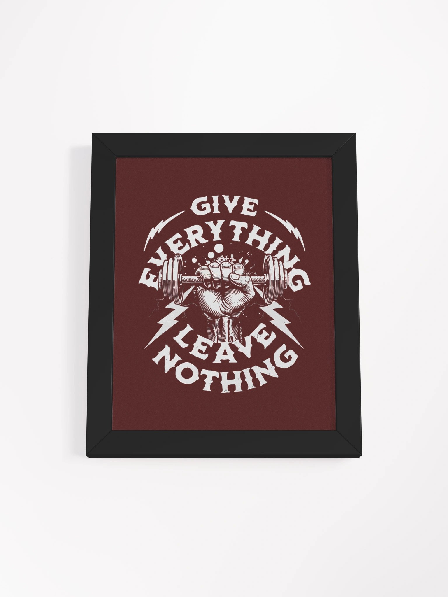 Energize Every Space with 'GIVE EVERYTHING LEAVE NOTHING' Framed Poster product image (1)