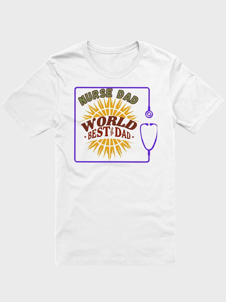 Stethoscope, Nurse Dad World's Best T-Shirt product image (3)