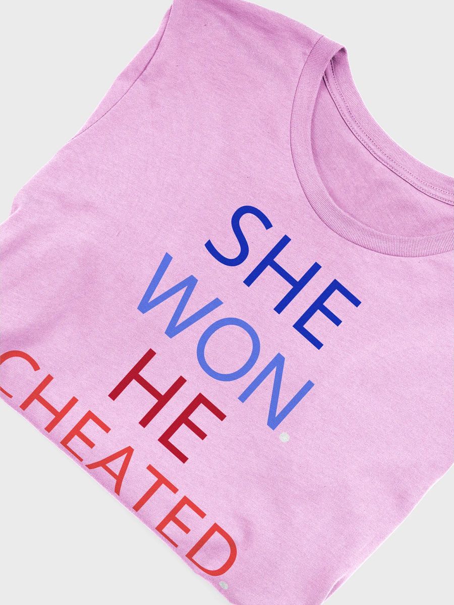 She Won | He Cheated Tee. product image (53)