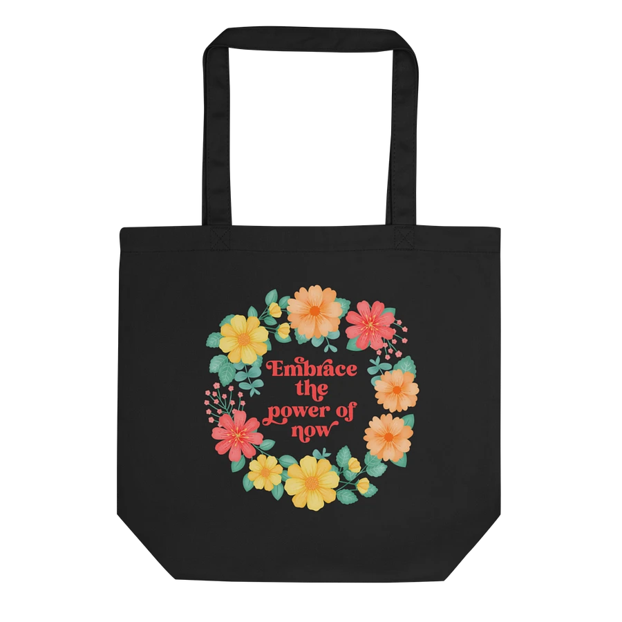 Embrace the power of now - Tote Bag product image (2)