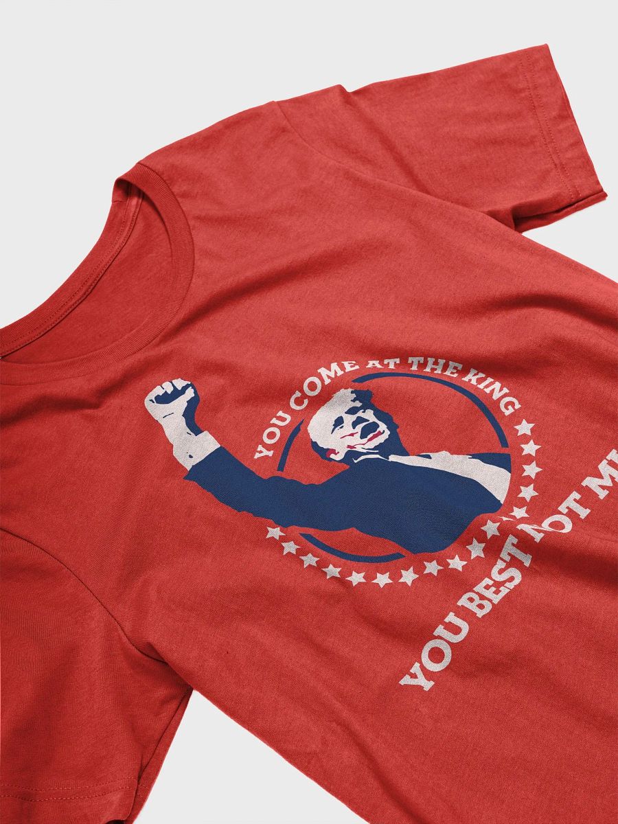 You Come at the King You Best Not Miss Tee product image (3)