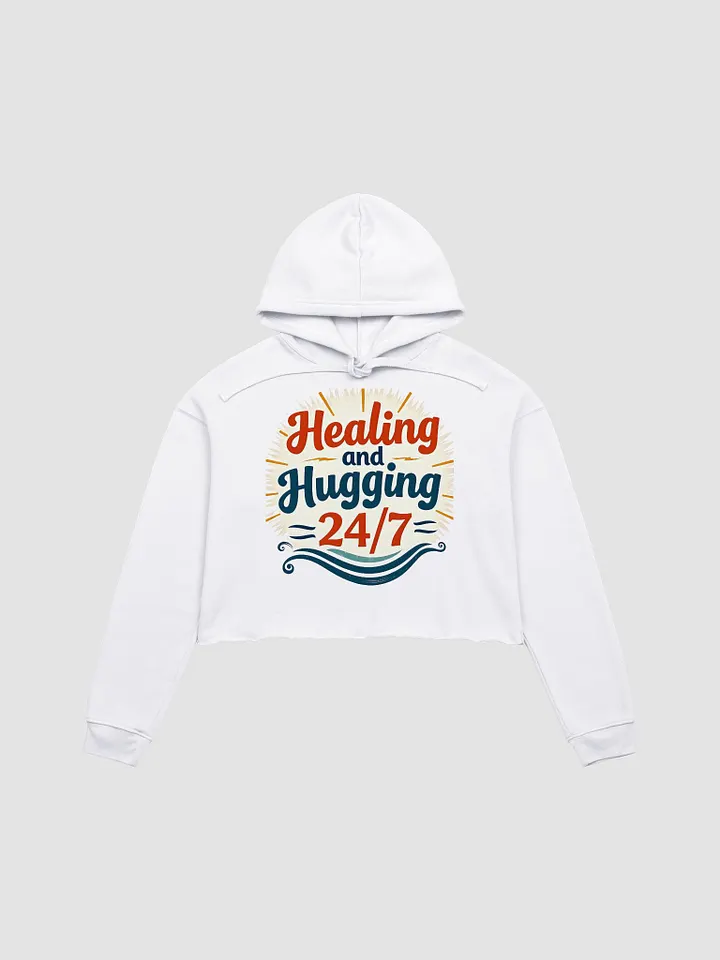 Healing & Hugging 24/7 Crop Hoodie product image (6)