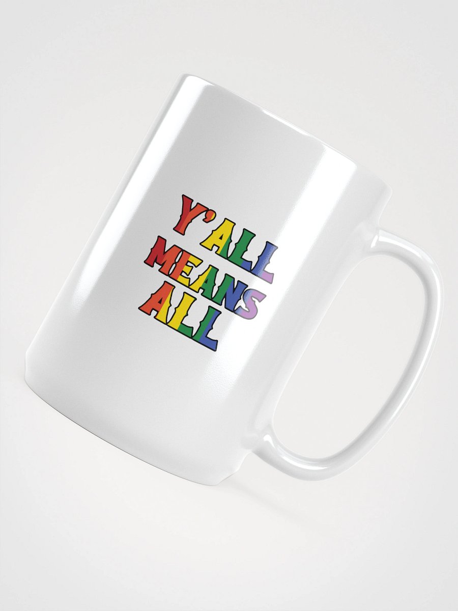 Y'all means All - Pride Mug product image (4)