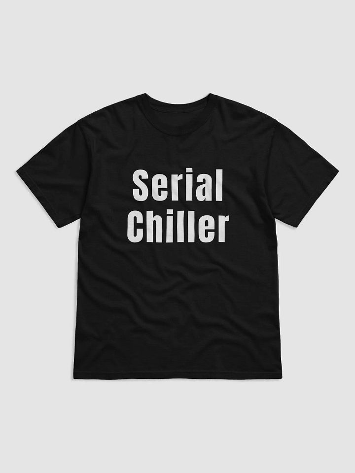 Serial Chiller T-Shirt product image (1)