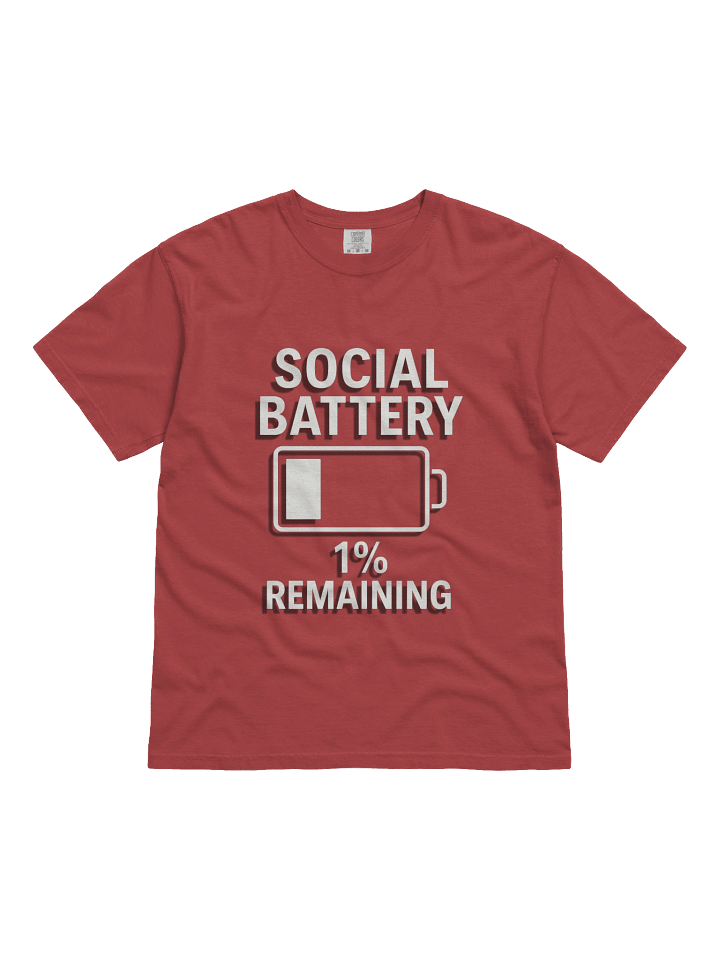 SOCIAL BATTERY 1% REMAINING Graphic Tee product image (26)