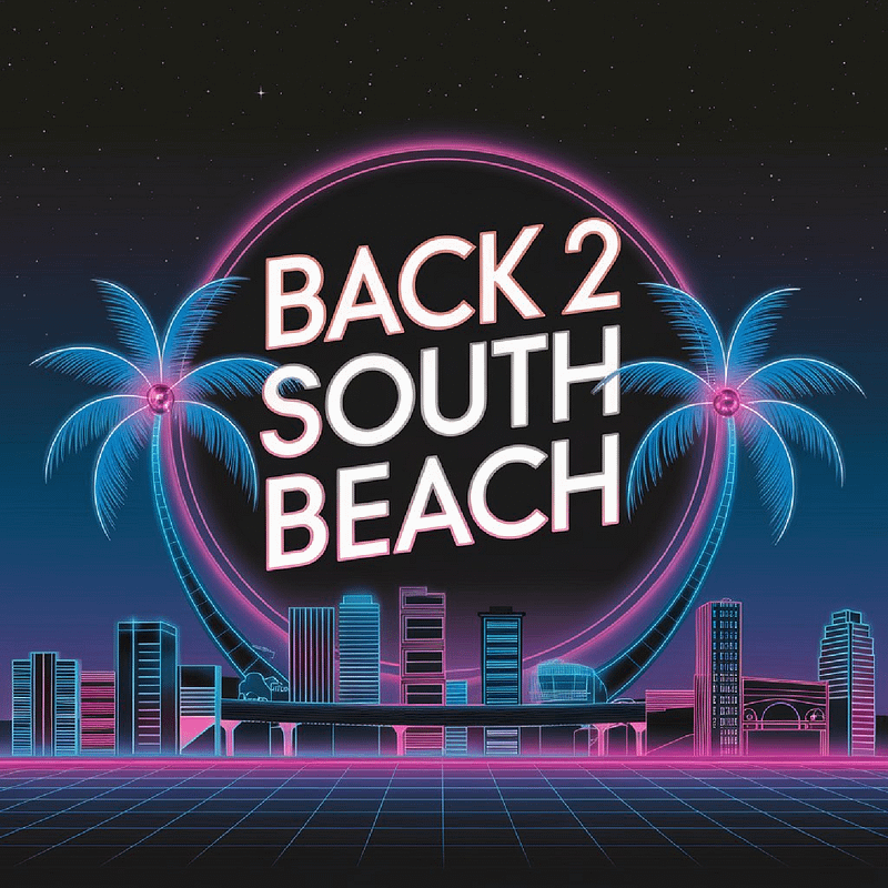 Song: Back 2 South Beach