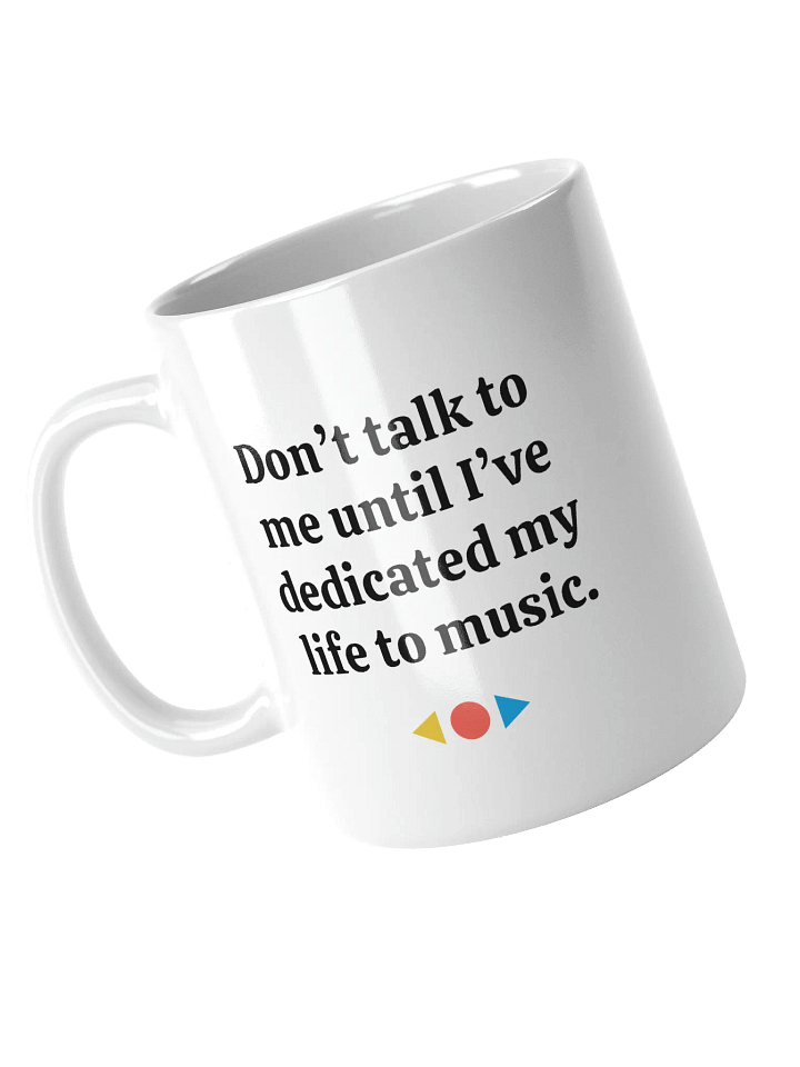 Don't Talk To Me Mug product image (1)