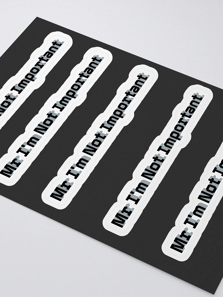 Kiss Cut Sticker Sheet with Background - Mr I'm Not Important product image (2)