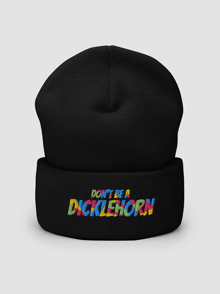 Don't be a Dicklehorn Beanie product image (1)