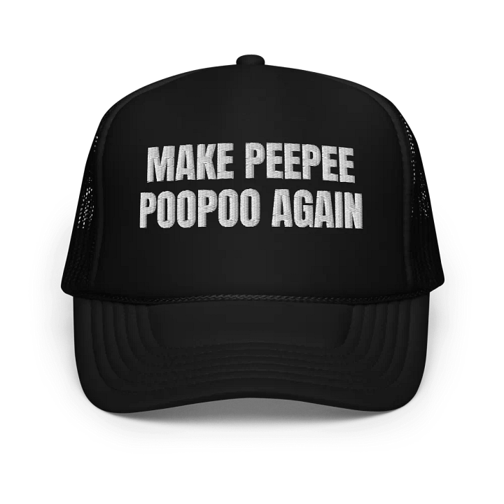 Make peepee poopoo again - Embroidered Trucker Cap Hat product image (1)
