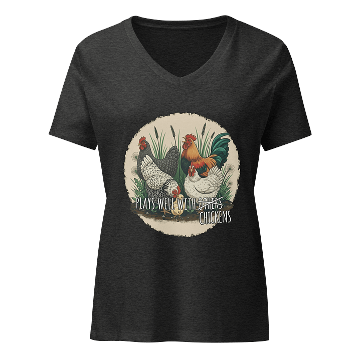 Plays Well With Chickens | Women’s V-Neck T-Shirt product image (3)