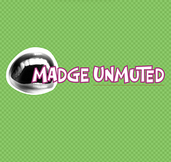 Madge Unmuted Podcast