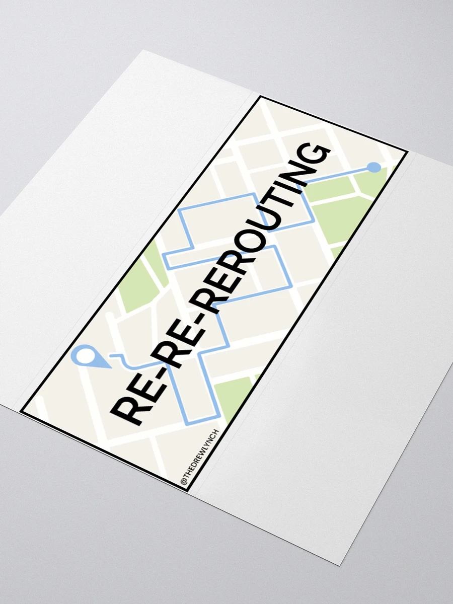 Re-Re-Rerouting Bumper Sticker product image (7)