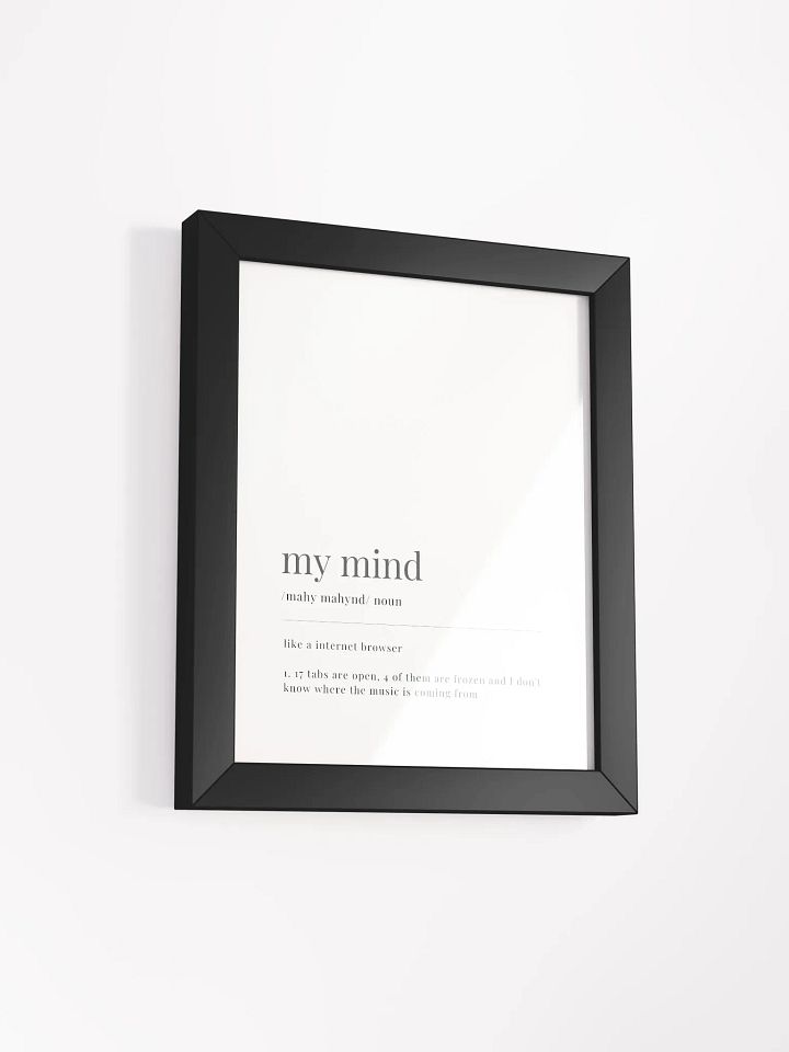 My Mind Definition Framed Print product image (2)