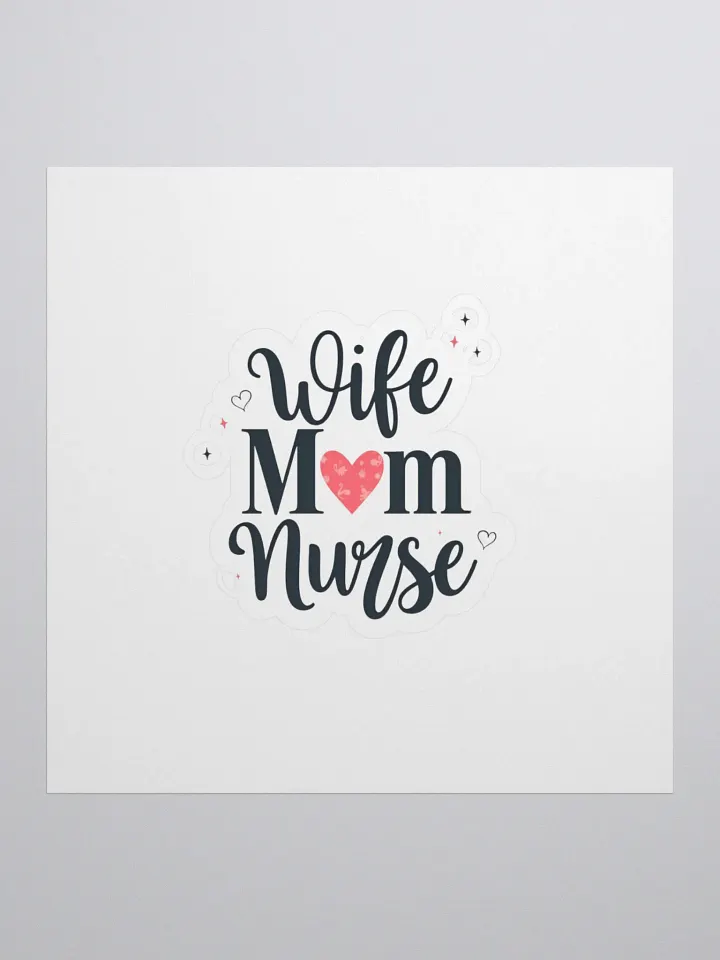 wife Mom Nurse Kiss Cut Stickers product image (1)