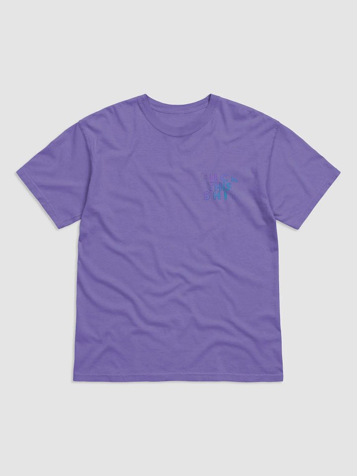 Eff This Ess Heavyweight Tee product image (2)