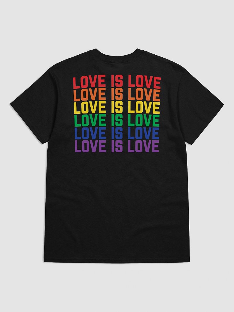 Love Is Love - T-Shirt (Back)