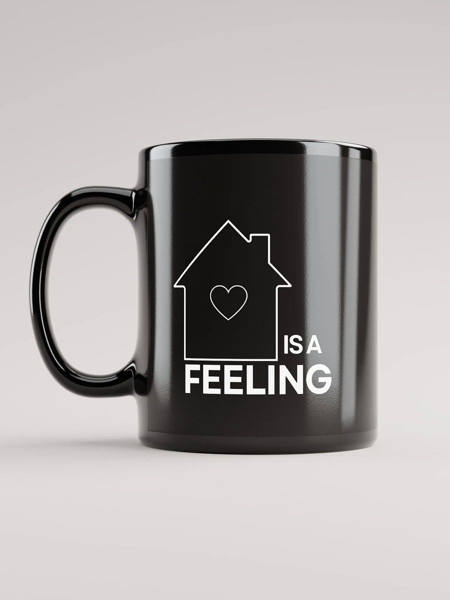 House Is A Feeling Mug product image (1)
