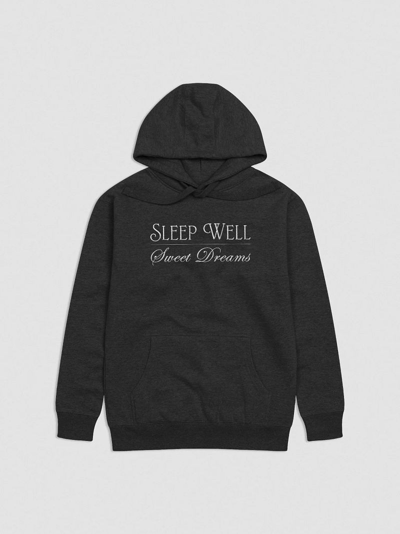 Sleep Well Sweet Dreams Hoodie