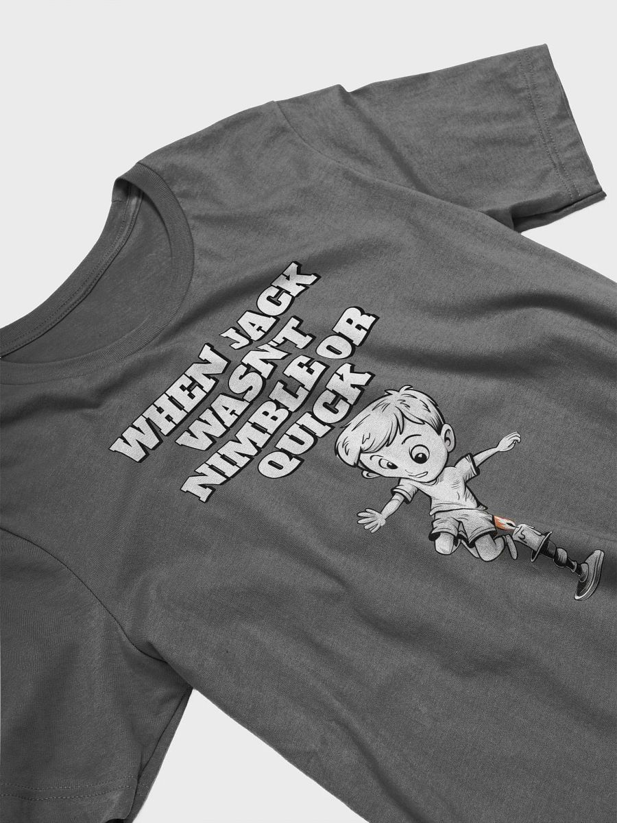 When Jack Wasn't Nimble or Quick - Parody T-shirt product image (3)