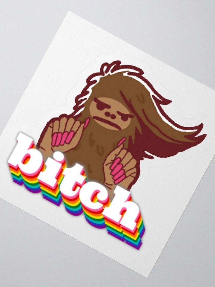 bigfoot b!tch sticker product image (5)