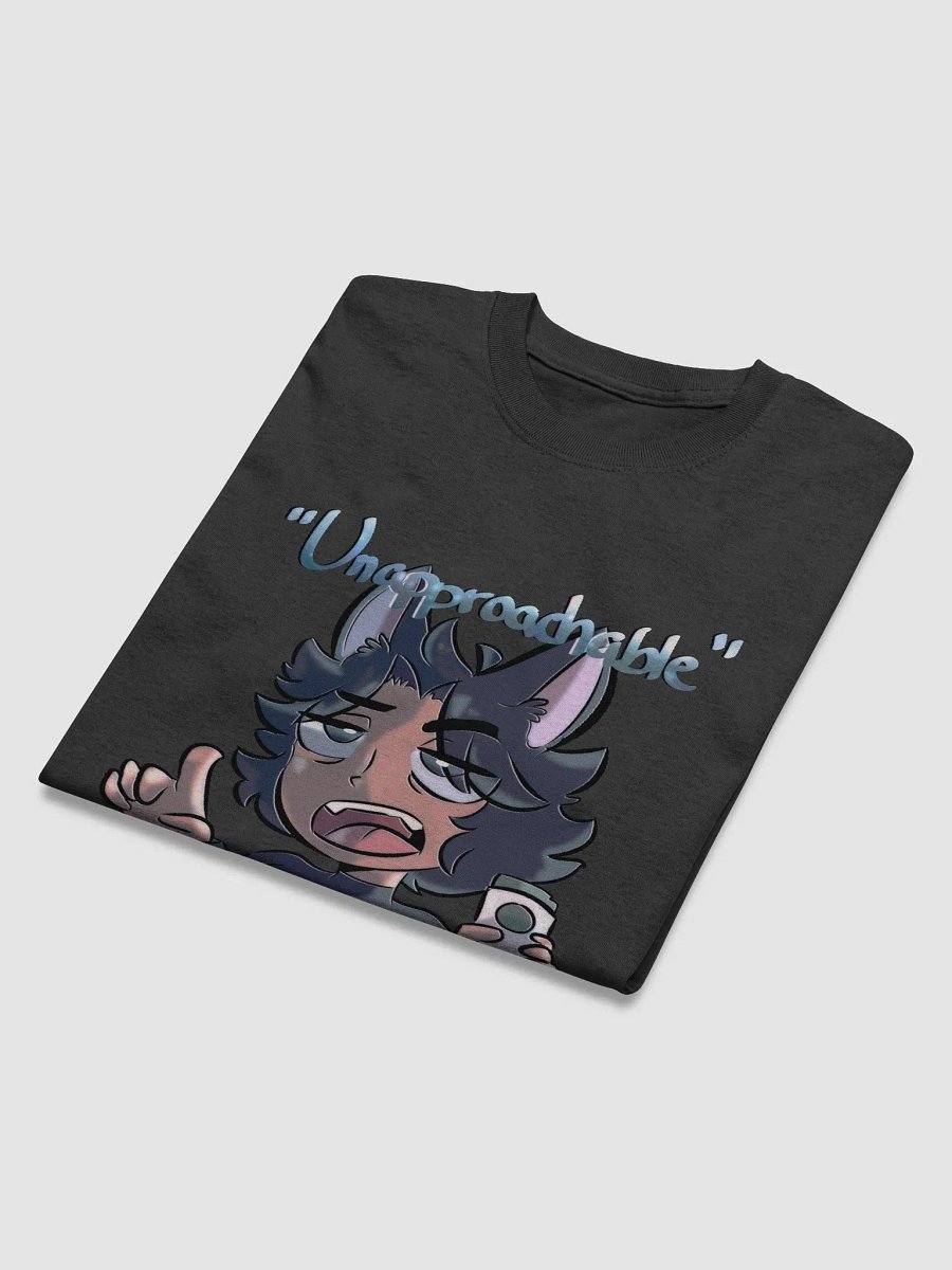 Unapproachable yet here you are product image (4)