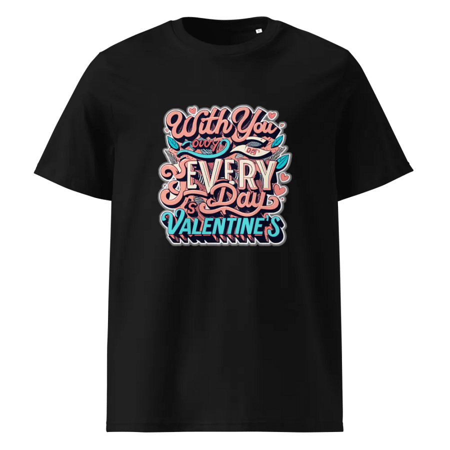 With you everyday is valentine's T-shirt - Ver 3 product image (2)