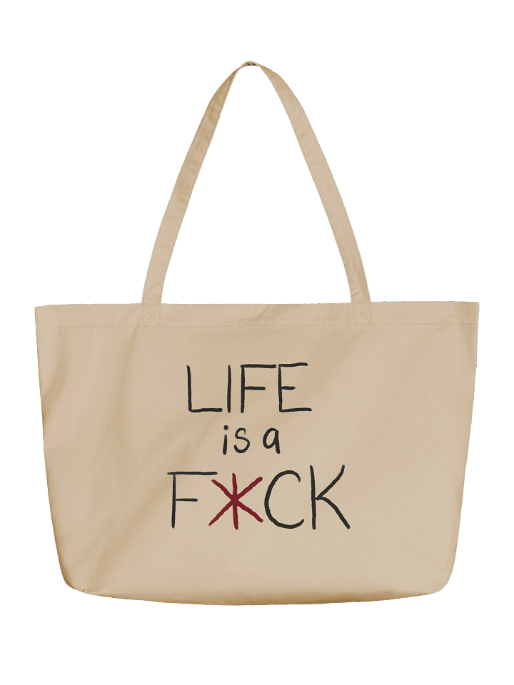 LIFE IS A F*CK I WISH YOU LUCK Tote product image (2)