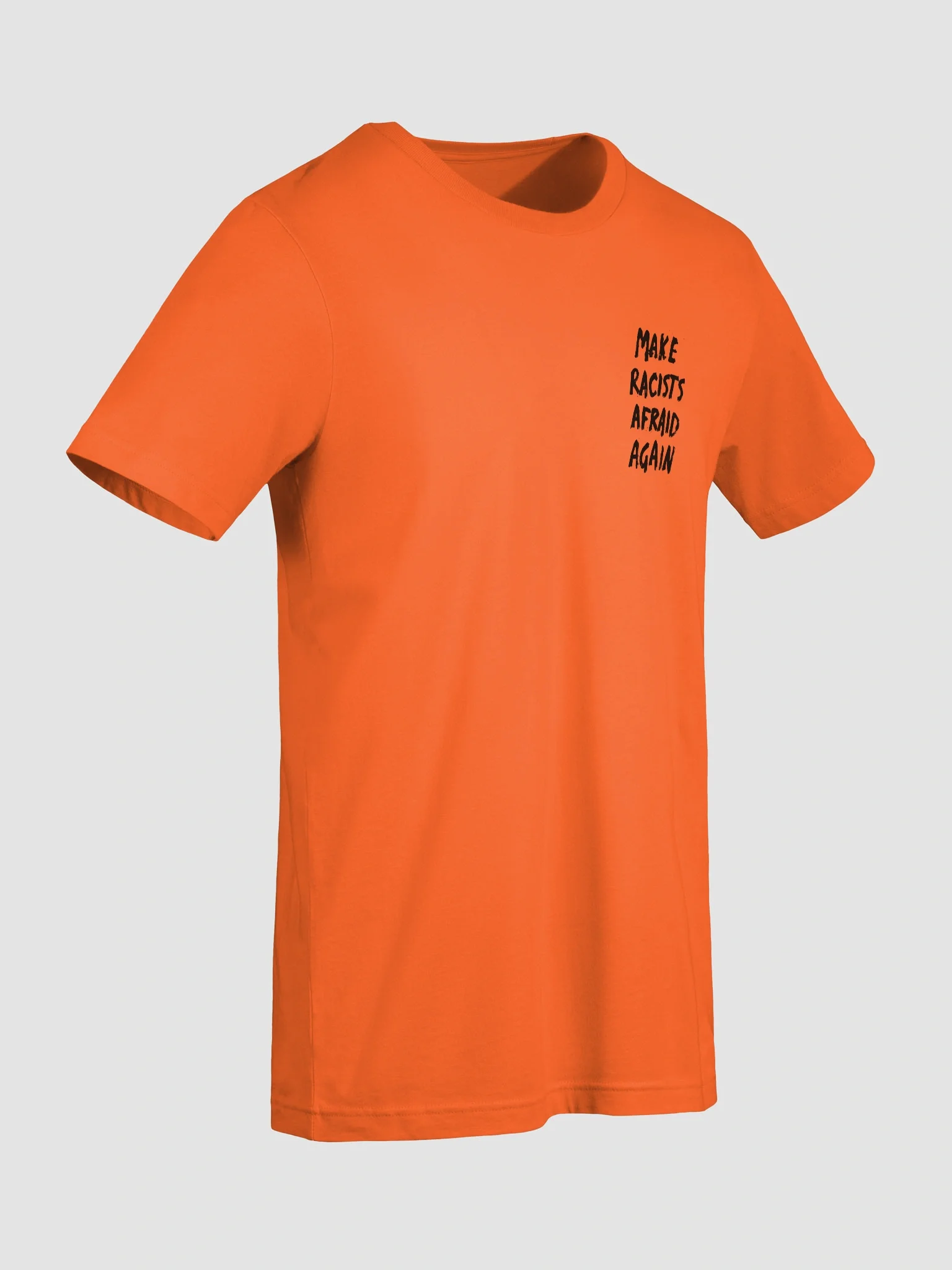"Make Racists Afraid Again" T-Shirt product image (45)