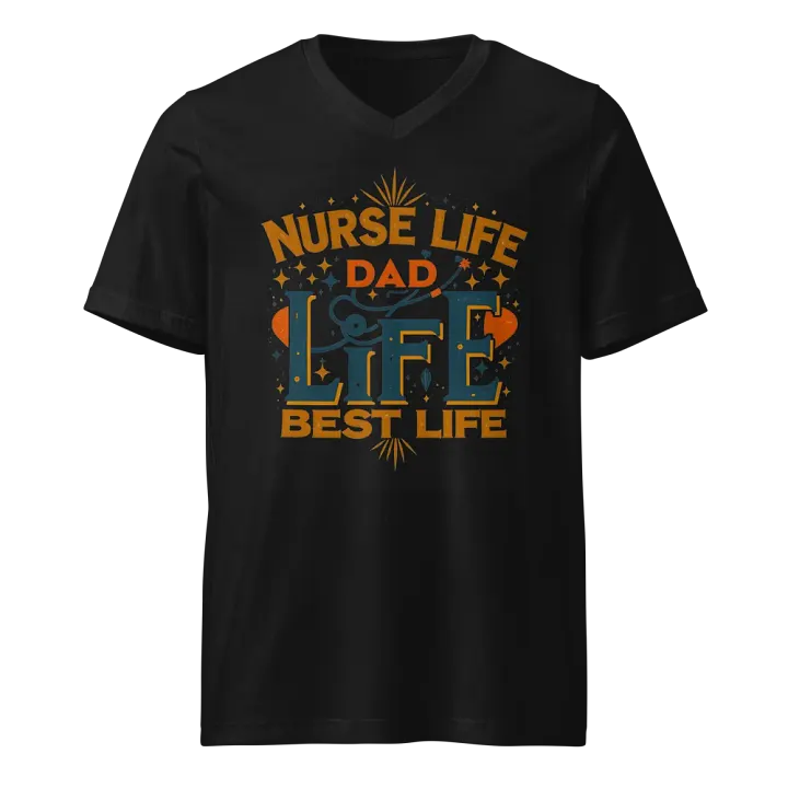 Nurse Life Dad Life Best Life V-Neck Tee product image (1)