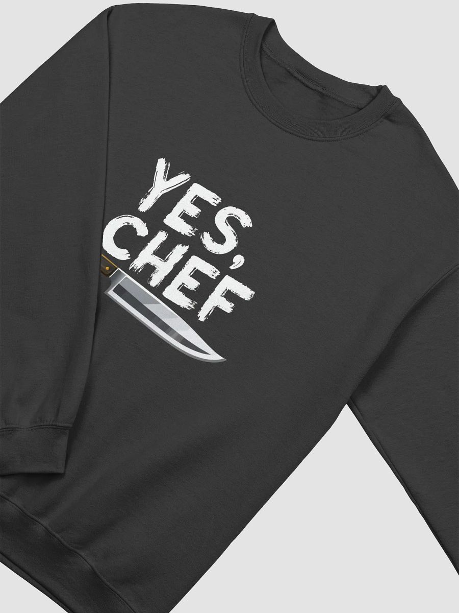 Yes, Chef - Funny Quote Crewneck Sweatshirt product image (2)