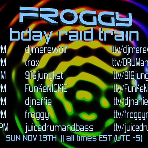 This Sunday we will be celebrating Froggy's Birthday on Twitch! Really awesome lineup for this one!

Froggy's bday raid train...
