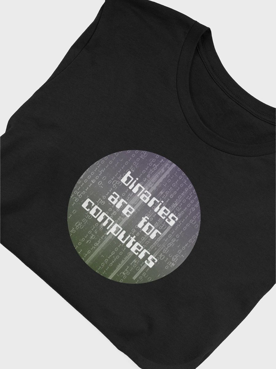 binaries are for computers genderqueer t-shirt product image (5)